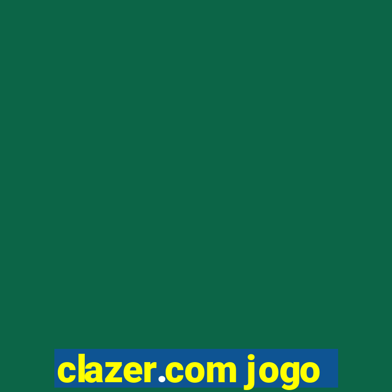 clazer.com jogo